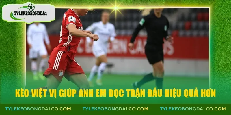 Kèo việt vị giúp anh em đọc trận đấu hiệu quả hơn