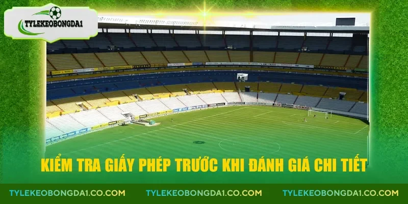 Kiểm tra giấy phép trước khi đánh giá chi tiết
