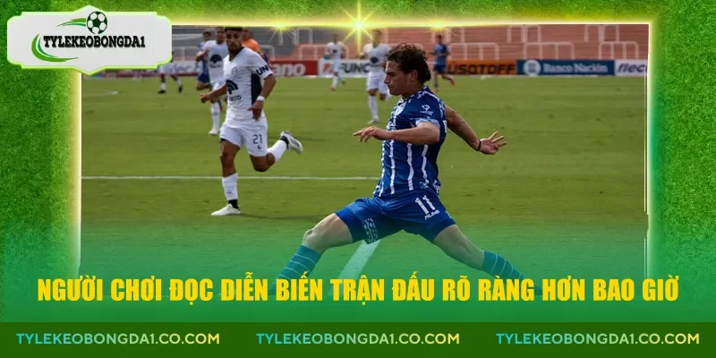Người chơi đọc diễn biến trận đấu rõ ràng hơn bao giờ